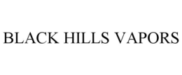 BLACK HILLS VAPORS trademark