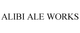 ALIBI ALE WORKS trademark