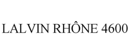 LALVIN RHÔNE 4600 trademark