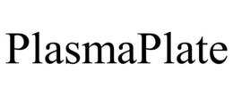 PLASMAPLATE trademark