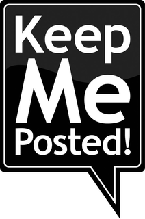 KEEP ME POSTED! trademark