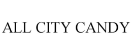 ALL CITY CANDY trademark