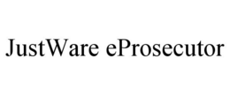 JUSTWARE EPROSECUTOR trademark