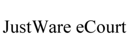 JUSTWARE ECOURT trademark