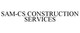 SAM-CS CONSTRUCTION SERVICES trademark