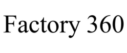 FACTORY 360 trademark