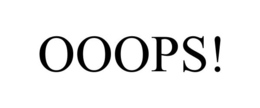OOOPS! trademark