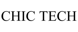 CHIC TECH trademark