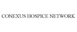CONEXUS HOSPICE NETWORK trademark