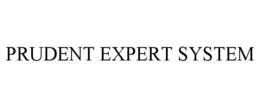 PRUDENT EXPERT SYSTEM trademark