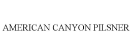 AMERICAN CANYON PILSNER trademark