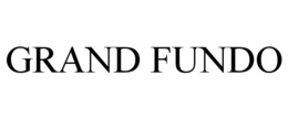 GRAND FUNDO trademark