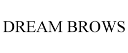 DREAM BROWS trademark