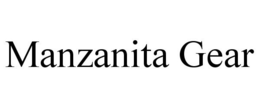 MANZANITA GEAR trademark