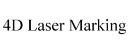 4D LASER MARKING trademark