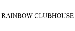 RAINBOW CLUBHOUSE trademark