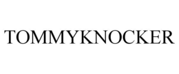 TOMMYKNOCKER trademark