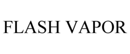 FLASH VAPOR trademark