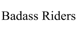 BADASS RIDERS trademark