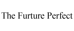 THE FURTURE PERFECT trademark