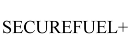 SECUREFUEL+ trademark