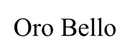 ORO BELLO trademark