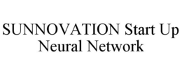SUNNOVATION START UP NEURAL NETWORK trademark
