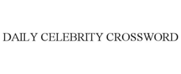 DAILY CELEBRITY CROSSWORD trademark