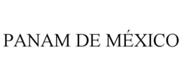 PANAM DE MÉXICO trademark