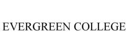 EVERGREEN COLLEGE trademark