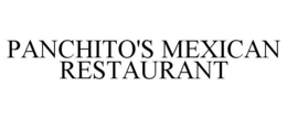 PANCHITO'S MEXICAN RESTAURANT trademark