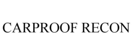 CARPROOF RECON trademark