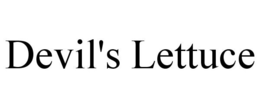 DEVIL'S LETTUCE trademark