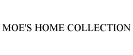 MOE'S HOME COLLECTION trademark