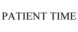 PATIENT TIME trademark