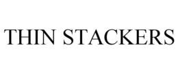 THIN STACKERS trademark