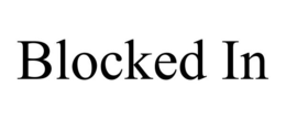 BLOCKED IN trademark
