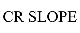 CR SLOPE trademark