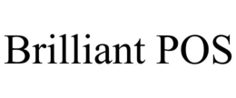 BRILLIANT POS trademark