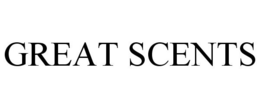 GREAT SCENTS trademark