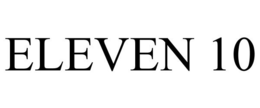 ELEVEN 10 trademark