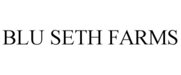 BLU SETH FARMS trademark