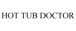HOT TUB DOCTOR trademark