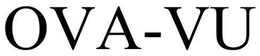 OVA-VU trademark