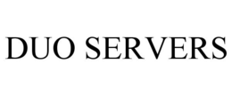 DUO SERVERS trademark