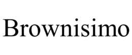 BROWNISIMO trademark