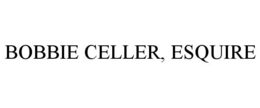 BOBBIE CELLER, ESQUIRE trademark