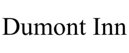 DUMONT INN trademark