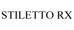 STILETTO RX trademark