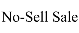 NO-SELL SALE trademark